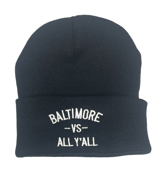 BALTIMORE VS ALL Y'ALL - Baltimore Knit Beanie Hat