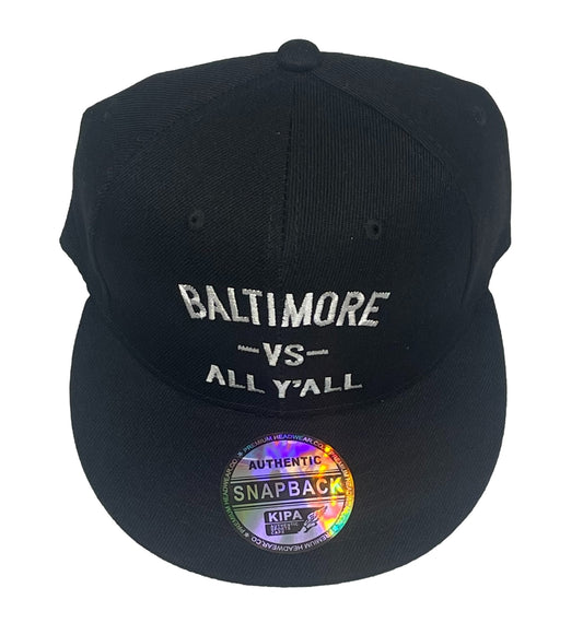 BALTIMORE VS ALL Y'ALL - Baltimore Snapback Adjustable Trucker Hat